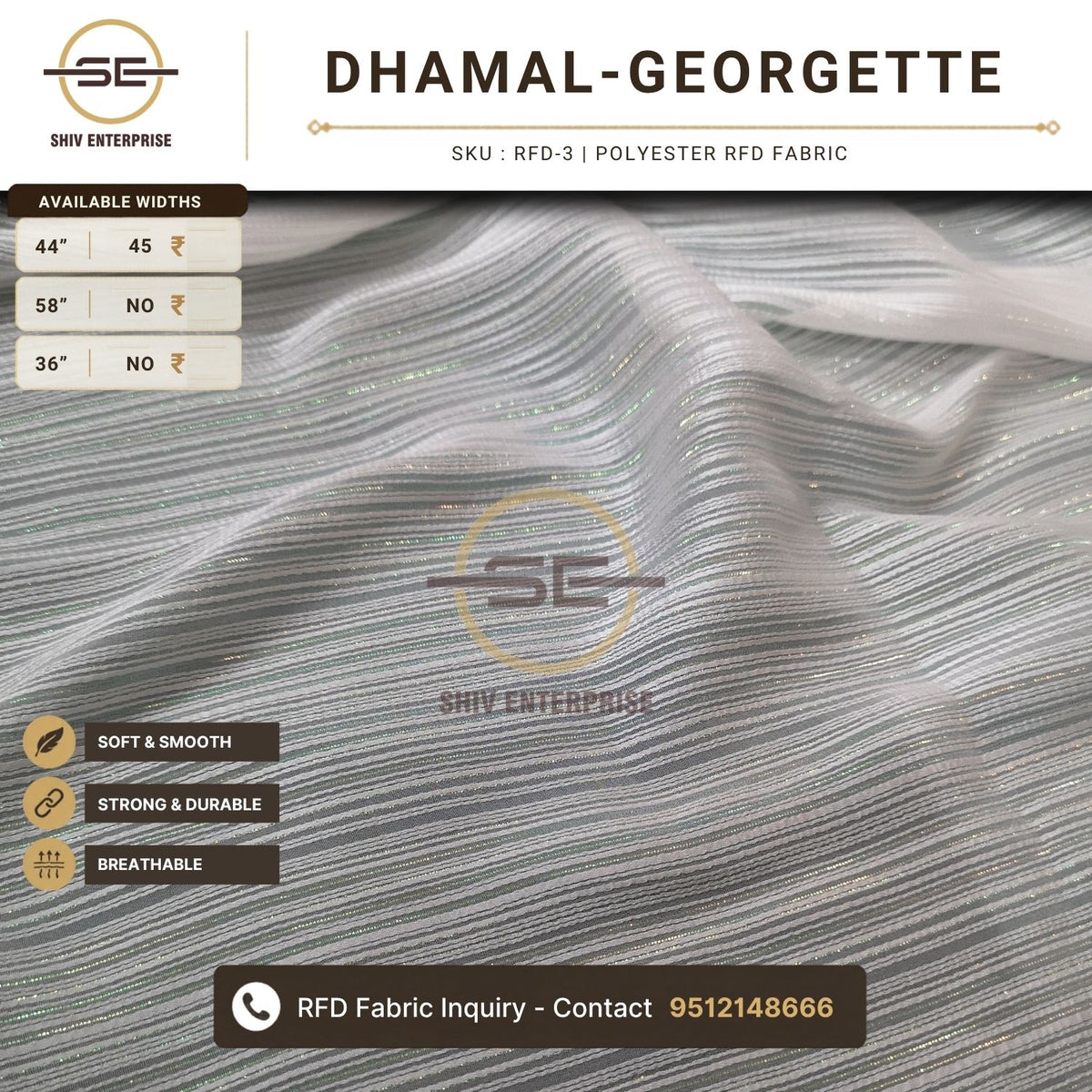 Dhamal Georgette Polyester RFD Fabric by Shiv Enterprise